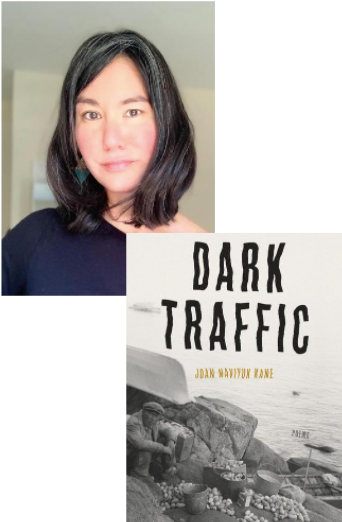 A photo of Joan Naviyuk Kane and her book "Dark Traffic"