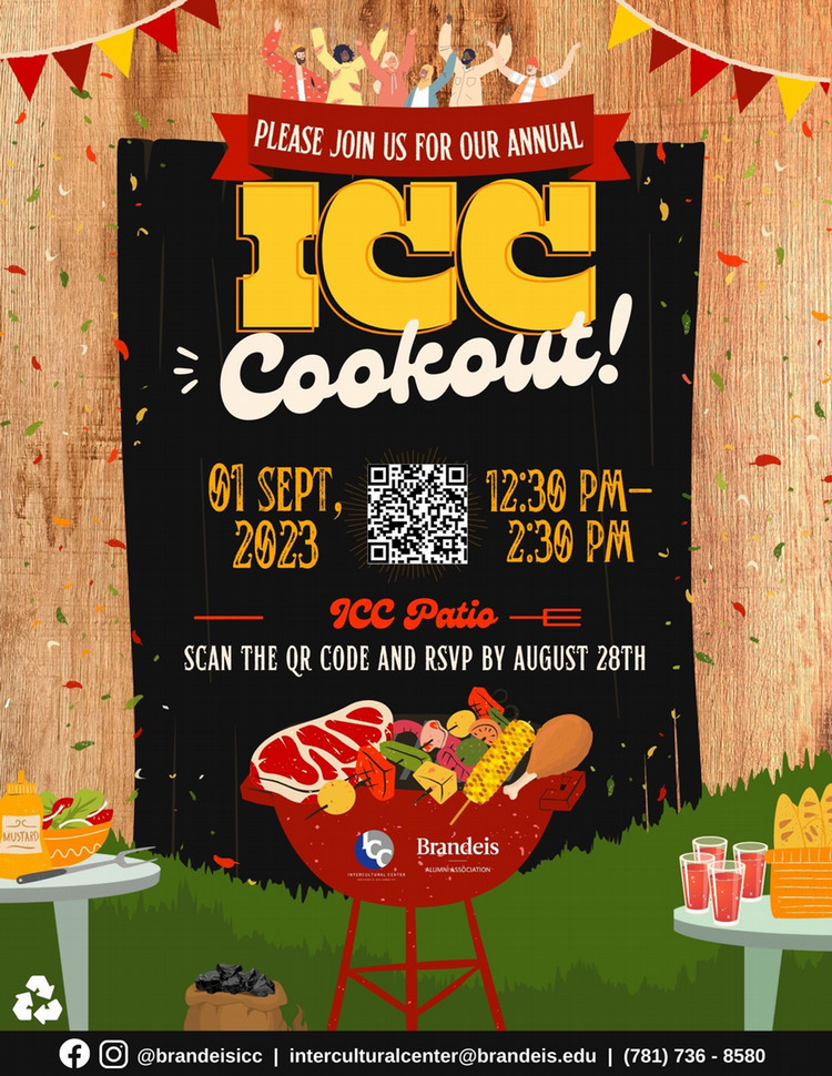 Let's Get together for the ICC Cookout. Friday, September 1 from 12:30 p.m. - 2:30 p.m. Intercultural Center Patio (Across from East Quad)