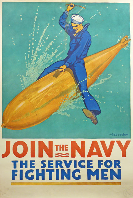 Colorful propaganda for men to join the US Navy for World War I. Text reads:Join the Navy, the service for fighting men. With image of a sailor riding on a torpedo.
