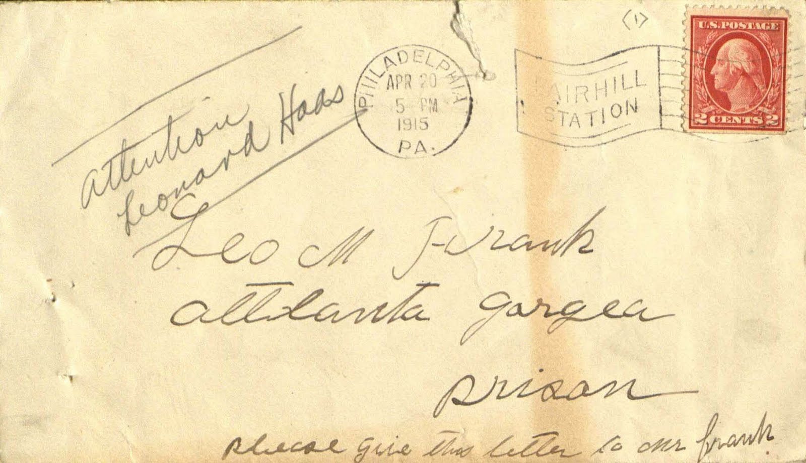 Scan of an envelope addressed to Leo M Frank while Frank was in prison, stamped on April 20, 1915 at 5 p.m. Philadelphia time