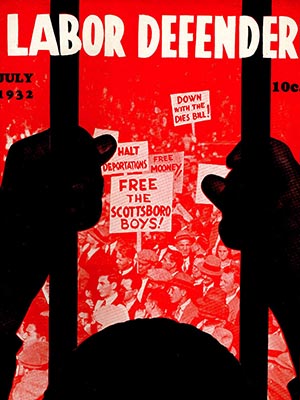 "Labor Defender" cover illustration of a silhouetted person behind bars. Outside are big crowds of protesters with signs that say "Free the Scottsboro boys," "Down with the Dies bill," and "Halt Deportations."