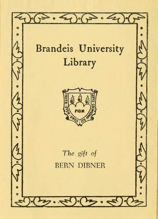 Bookplate of a gift from Bern Dibner to Brandeis University Library