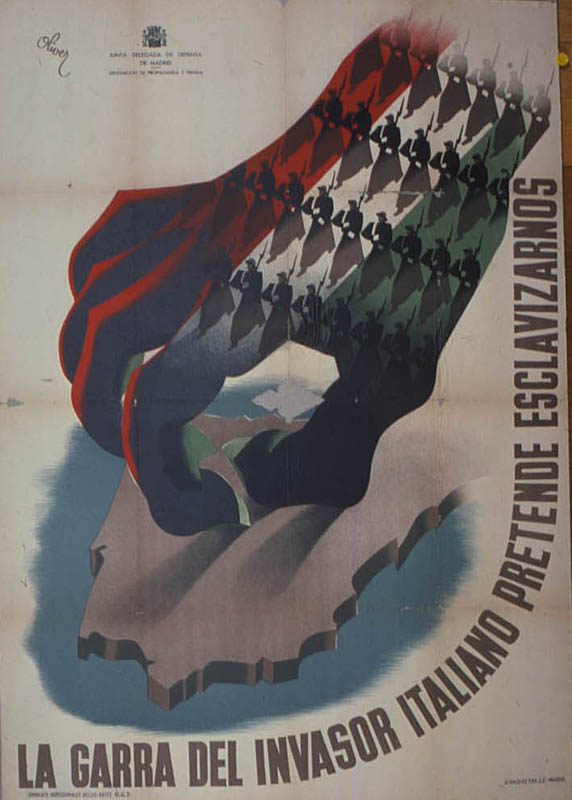 A large hand  reaches down to pluck up Spain. The hand has overlaid images of marching soldiers and the 3 stripes of the Itlaian flag. Translation of the Spanish text reads:The Claw of the Italian Invader Grasps to Enslave Us).