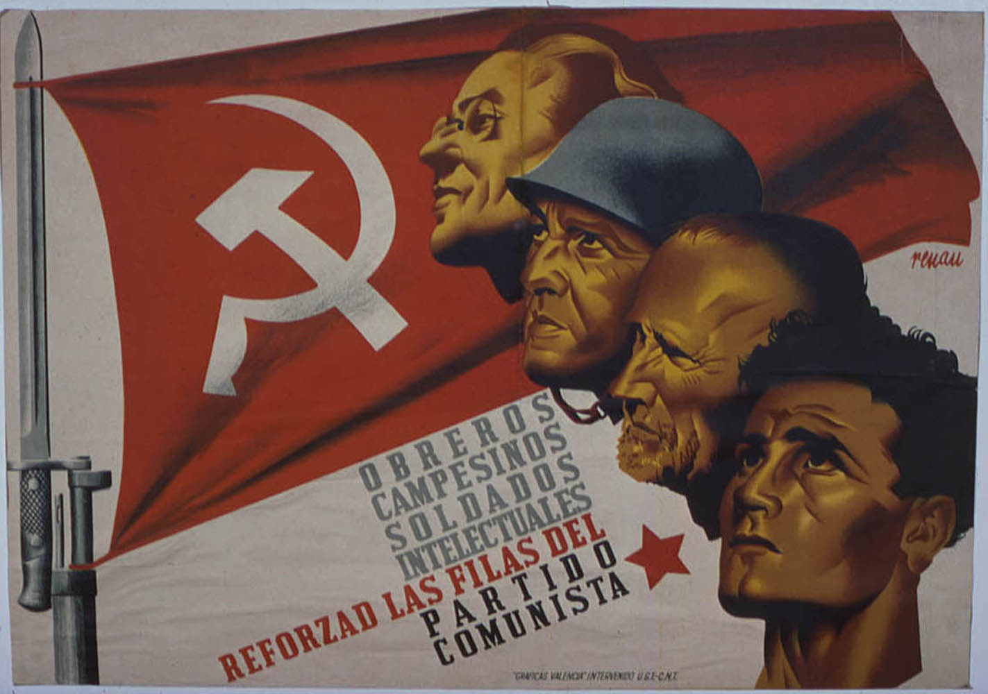 Poster with 4 men and the communist flag in background. Text reads: Obreros, Campesinos, soldados, intelluales. Reforzad Las Filas  del Partido Comunista. and a red star.