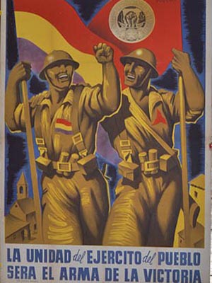 Poster with 2 soldiers holding flags and fist raised, "La Unidad del Enercito del Pueblos Sera el Arma de la Victoria" 