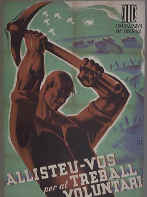 Worker with raised plougshare. In the background are war planes and tanks moving across the fields. Text reads: "Allisteu-vos per al treball voluntari"