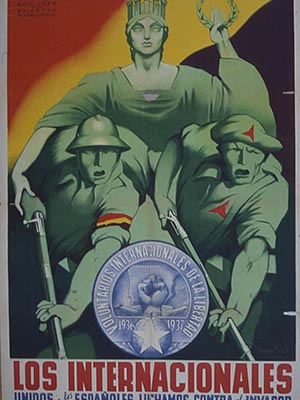 Two International Soldiers side by side in front of a female figure holding sheaths of wheat in her raised left hand, her right arm on the shoulder of one of the men. The slogan in Spanish is stranslated as: The Internationals: United with the Spanish We Fight the Invader