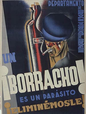 Illustration of a man wearing a cap, smoking a cigarette next to wine bottles.  Text reads: "Un Borracho es un parasito. Eliminemosle!