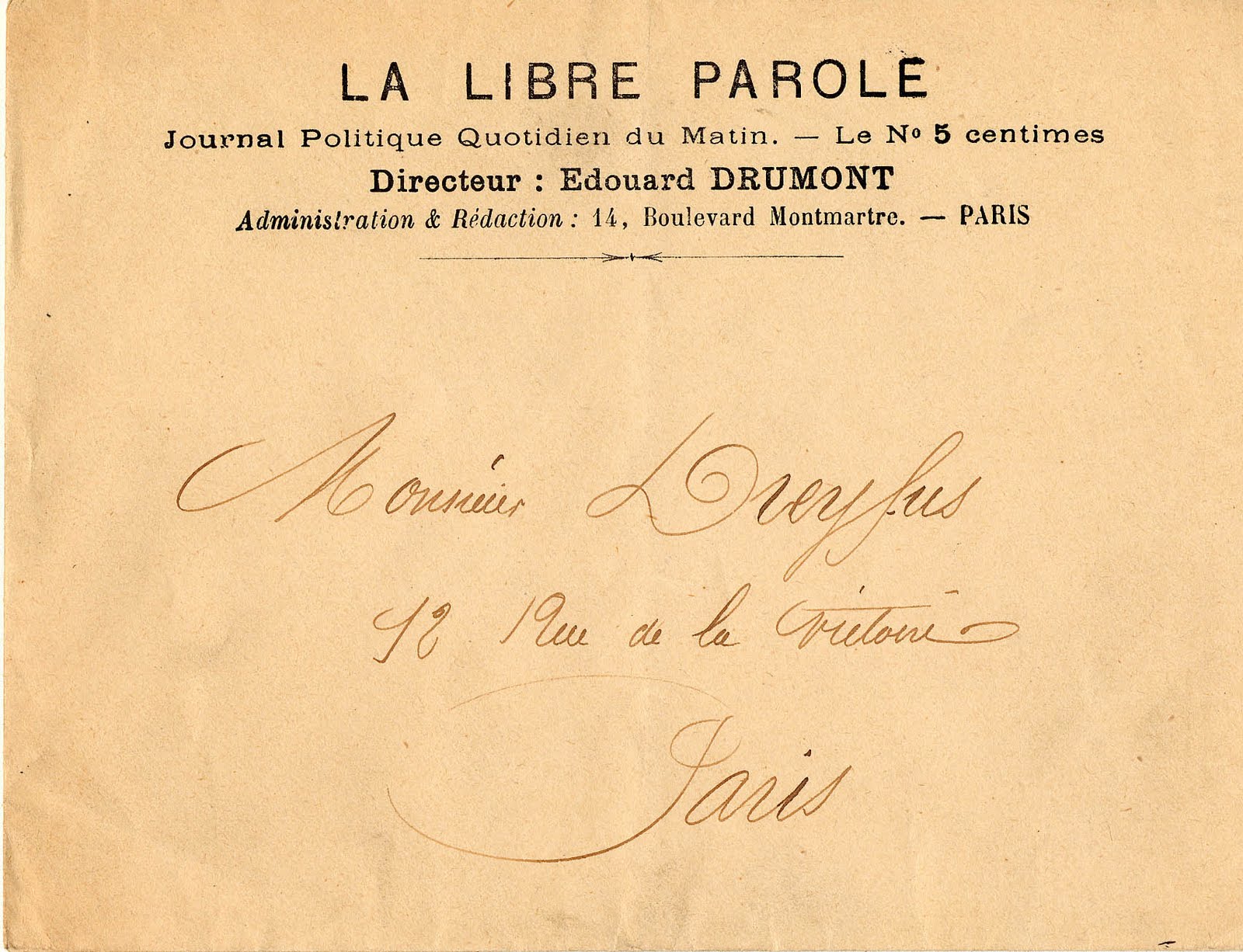  Correspondence addressed to Dreyfus on the letterhead of the anti-Semitic "La Libre Parole"