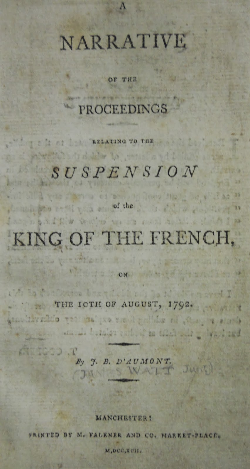 "Narrative of the Proceedings Relating to the Suspension of te King of the French"