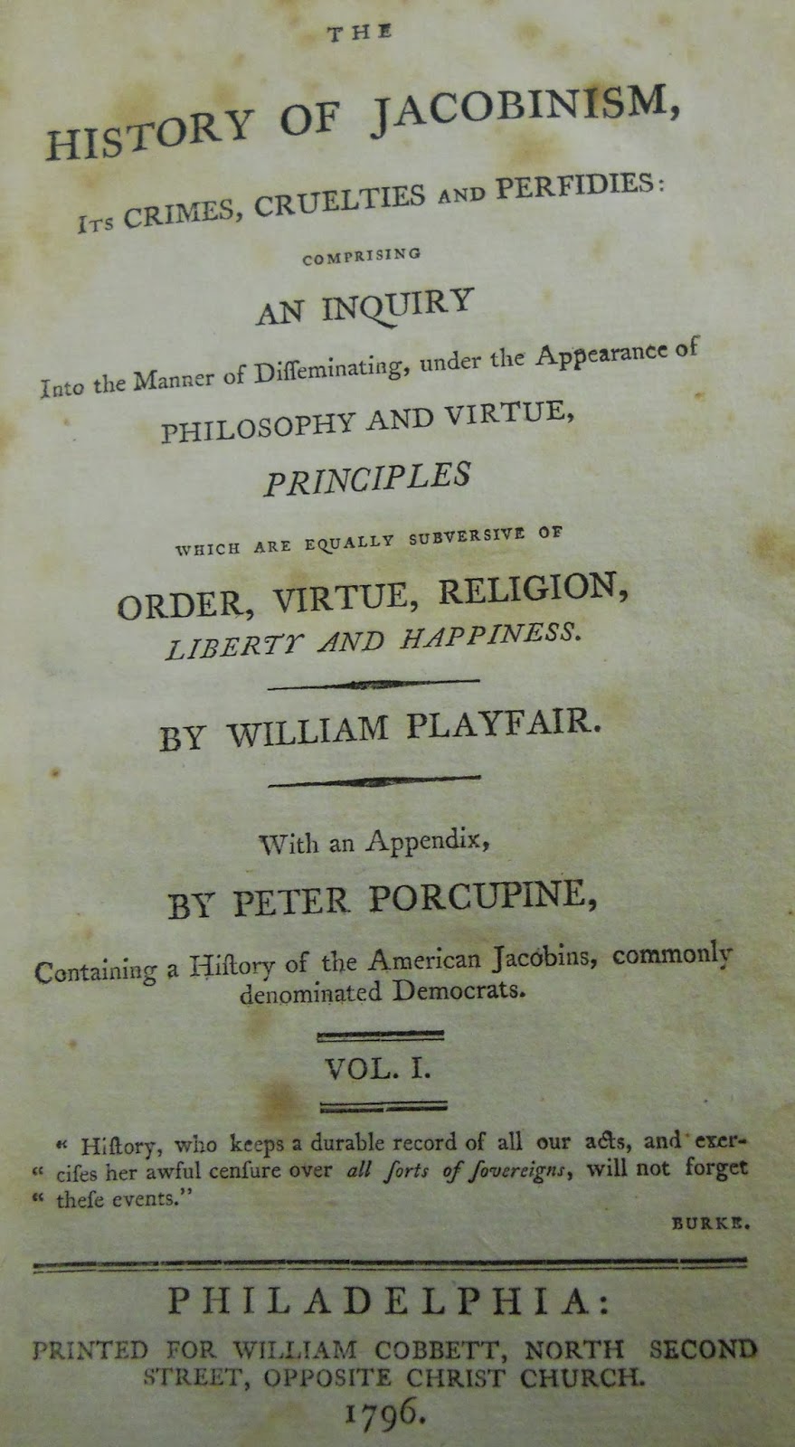The History of Jacobinsim, Its Crimes, Cruelties and Perfidies (1796)
