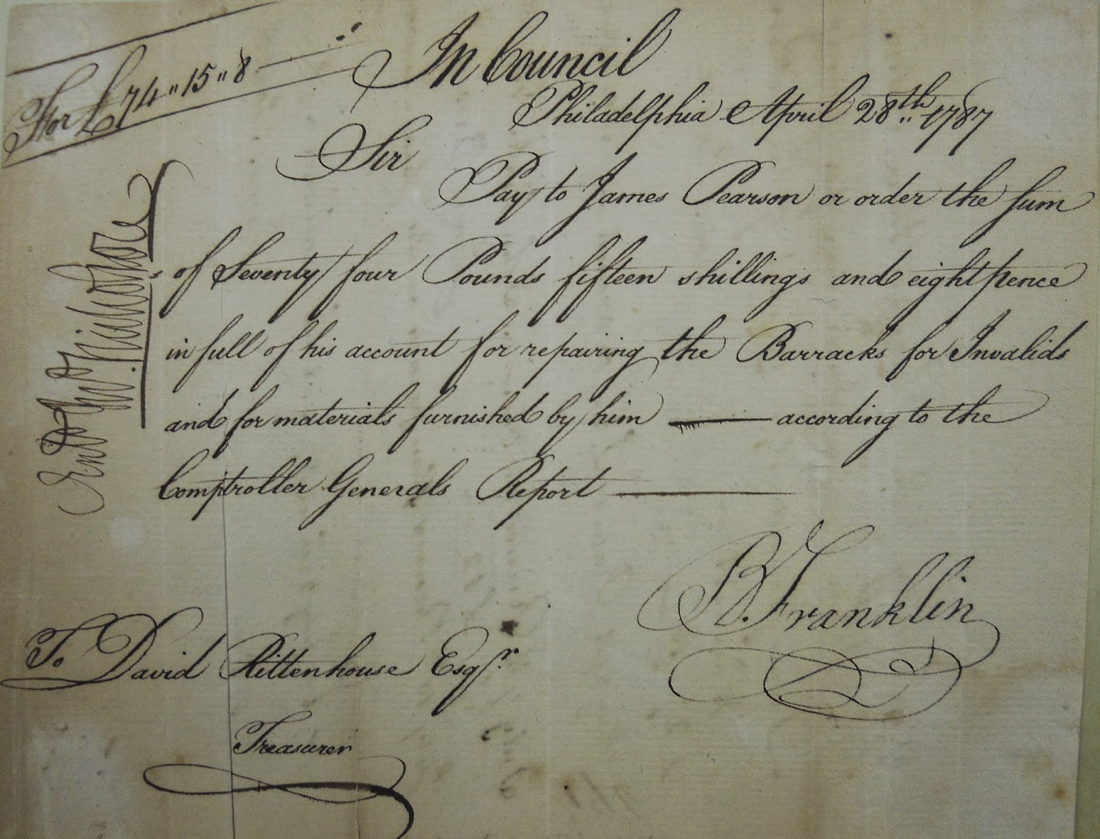 Document signed by Benjamin Franklin and David Rittenhouse, Esq. requesting payment to James Pearson for repariing the barracks for invalids.