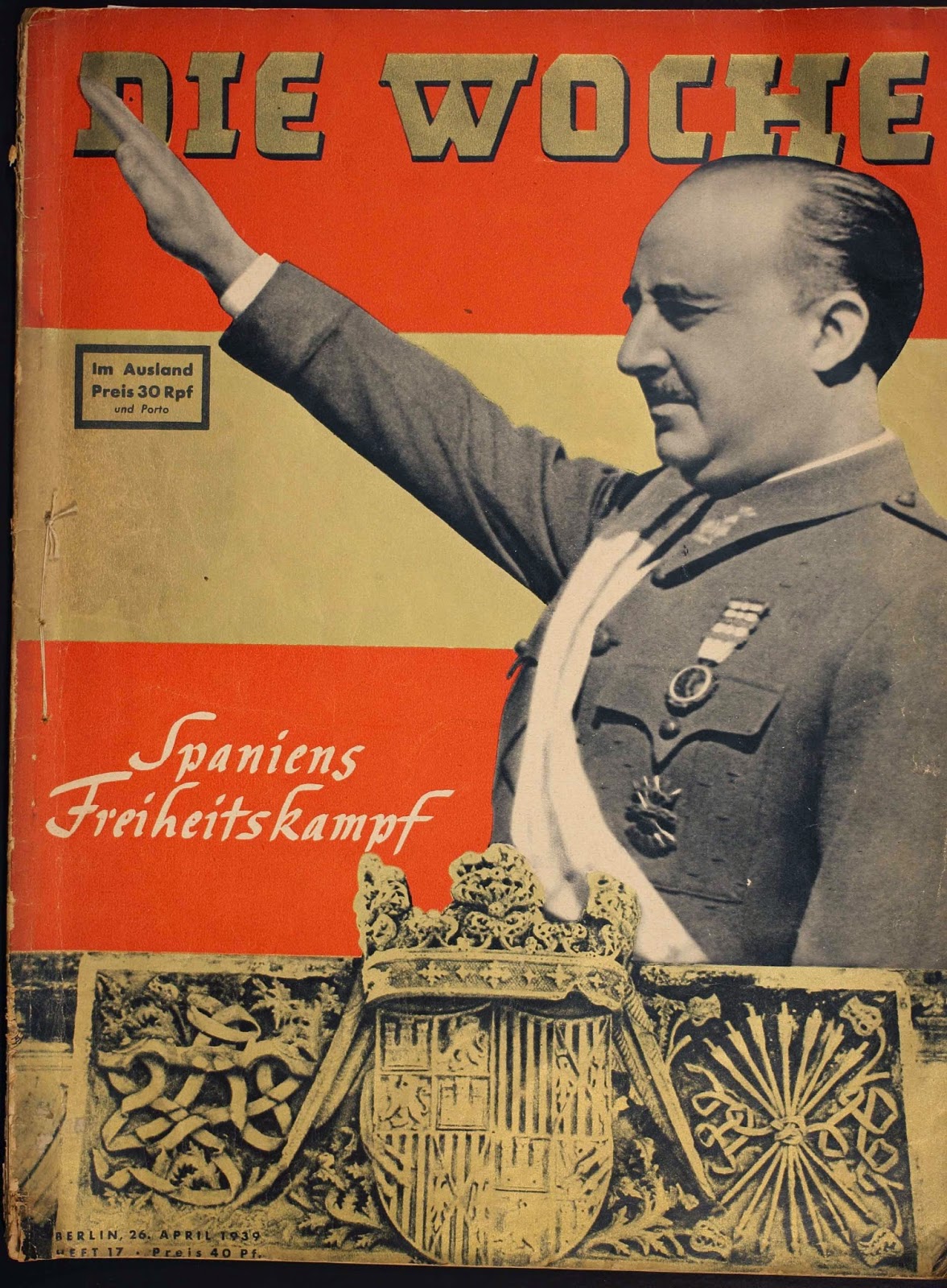 Cover of the Apr.26, 1939 edition of German magazine "Die Woche" with photo of Spanish commander Franco saluting.