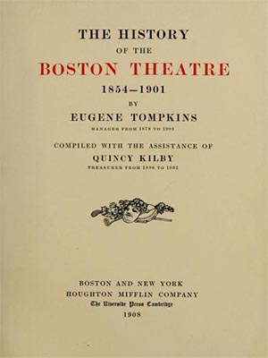Title page of "The History of the Boston Theater, 1854-1901, by Eugene Tompkins