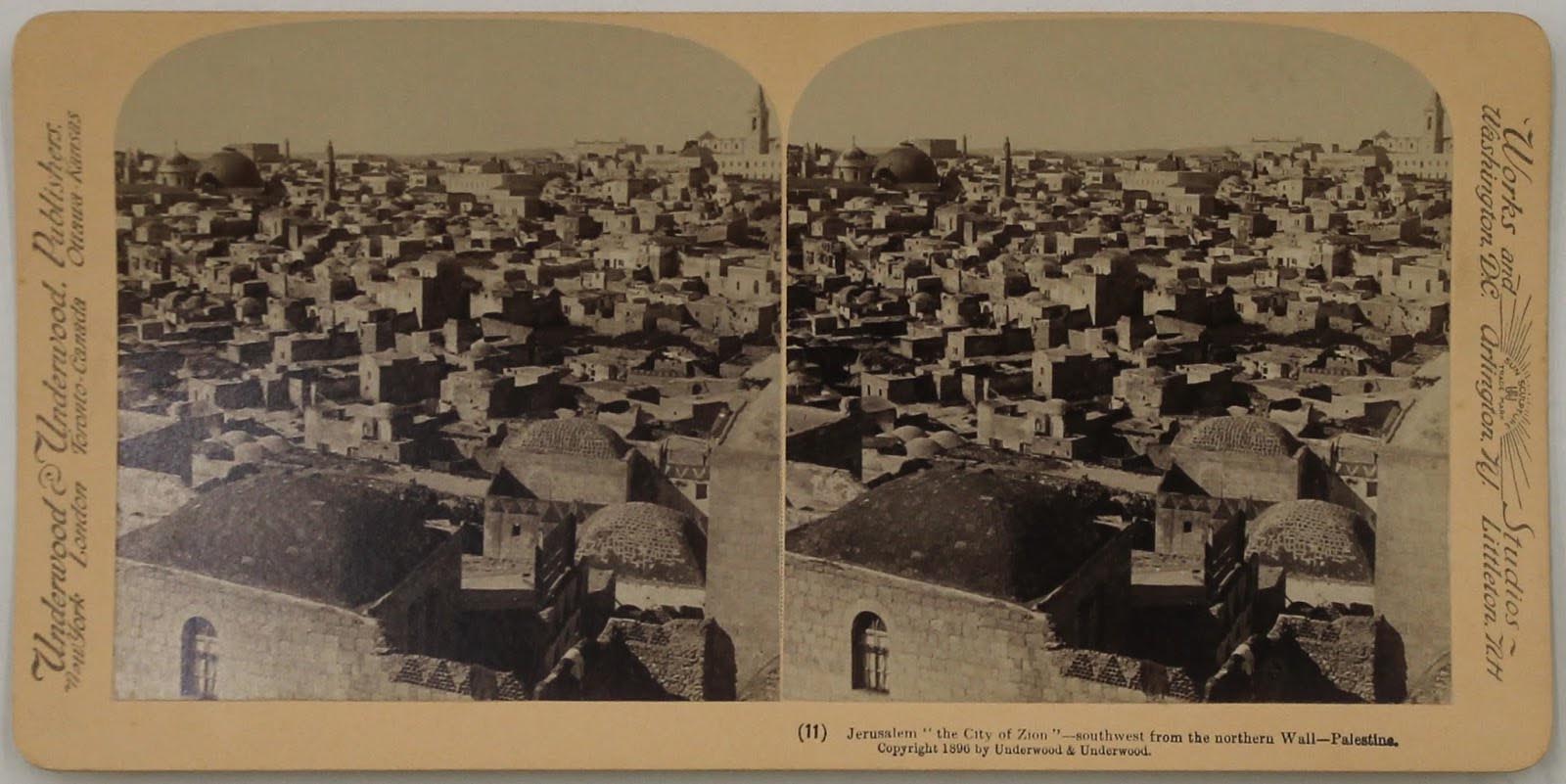Stereoscope images of Jerusalem.