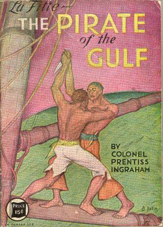 Cover of Colonel Prentiss Ingraham's "The Pirate of the Gulf"