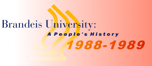 Brandeis University: A People's History 1988-1989