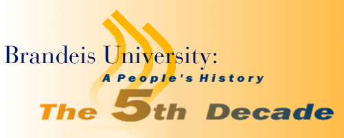 Brandeis University: A People's History The 5th Decade