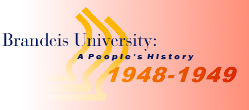 Brandeis University: A People's History. 1948-1949