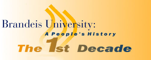 Brandeis University: A People's History: The First Decade