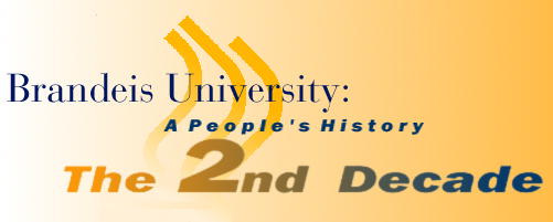 Brandeis University: A People's History: The Second Decade