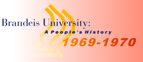 Brandeis University: A People's History 1969-1970