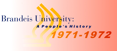 Brandeis University: A People's History 1971-1972