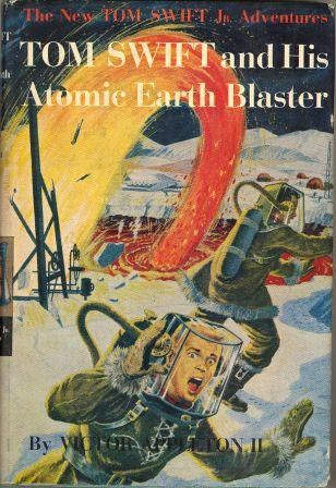 "Tom Swift and His Atomic Earth Blaster" book cover
