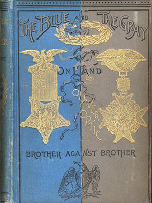 Cover of book "Brother Against Brother by Oliver Optic, The Blue and the Gold with cover that is half blue and half gold with images of eagles monuments