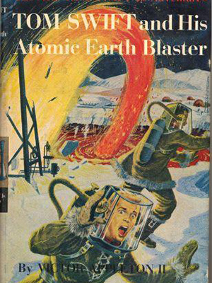 Cover of book "Tom Swift and His Atomic Earth Blaster." Cover art shows two panicked boys wearing space suits on a planet with an explosion behind them. 