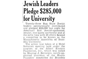 Clipping of Boston Globe article with headline "Jewish Leaders Pledge $285,000 for University," discussing "spontaneous" contributions from Massachusetts Associates. The article is dated December 27, 1946,. A list of names is hand written on the right side of the page. The legible names are: Morris Shapiro, Joe Ford, James Axelrod, Dave Niles, Adolph (?), Norman Rabb and the last name is illegible. Some of the names appear in the article as donors.