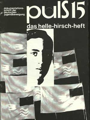 Cover of a book "Puls15: das-helle-hirsch-heft" with high contrast image of Hirsch with flags.  Text reads: dokumentations schrift der deutschen jugendbewegung.