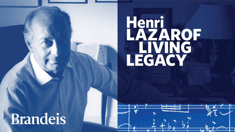 Man facing camera, sits at a desk in front of a manuscript composition. The right top is overlaid with text: 'Henri Lazarof Living Legacy' and the bottom right is overlaid with a closeup of manuscript musical notation. Bottom left is overlaid with text: 'Brandeis.' Entire image is tinted blue.