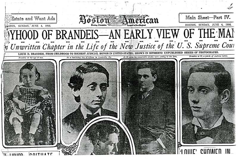 Boston American news issue with black and white photos of Brandeis as a baby, a young boy, and an adult (black and white scan). The news issue is dated June 4, 1916. The left side of this newspaper copy has been ripped with some of the text being lost in the process.