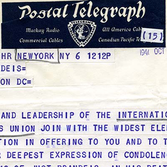 David Dubinsky of The International Ladies’ Garment Workers’ Union typed a Postal Telegraph to Alice Brandeis following Louis D. Brandeis's death.