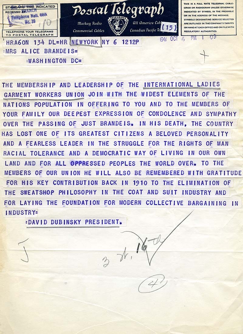 David Dubinsky of The International Ladies’ Garment Workers’ Union typed a Postal Telegraph to Alice Brandeis following Louis D. Brandeis's death. The ink is blue and there are stray pencil marks throughout the telegram. This telegram is from New York City and was sent to Washington D.C.