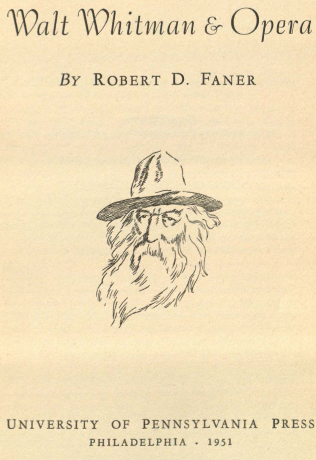 "Walt Whitman and Opera" by Rabert D. Faner
