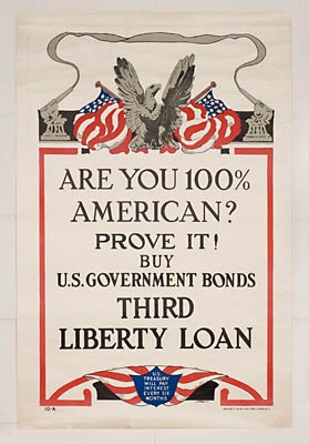 "Are you 100% American? Prove it! Buy U.S. Government Bonds"