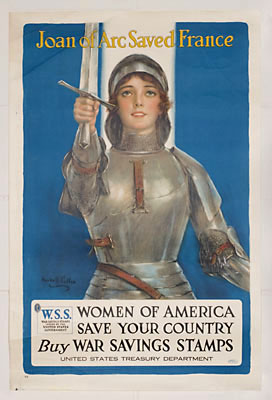 "Joan of Arc Saved France: Women of America, Save Your Country/Buy War Savings Stamps"