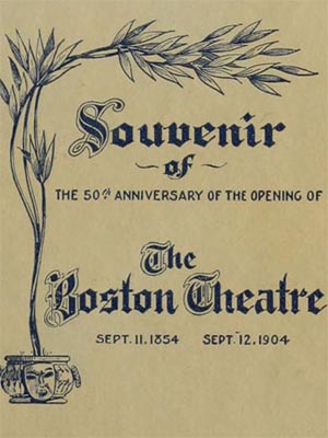 Souvenir of the 50th anniversary of the opening of the Boston Theater
