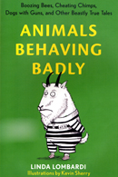 Animals Behaving Badly