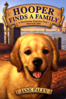 Hooper Finds a Family: A Hurricane Katrina Dog’s Survival Tale
