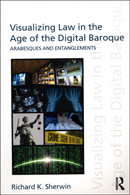 Visualizing Law in the Age of the Digital Baroque: Arabesques and Entanglements