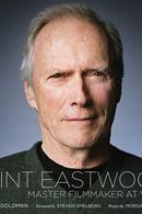 Clint Eastwood: Master Filmmaker at Work