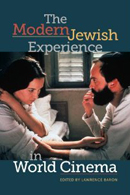 The Modern Jewish Experience in World Cinema