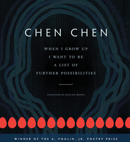 Cover of Chen Chen's book "When I Grow Up I Want to be a List of Further Possibilities"