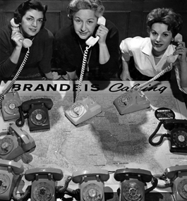 Three women, each holding the receiver of a rotary phone to her ear, sit behind a table topped with a map of the USA and the words "Brandeis Calling."