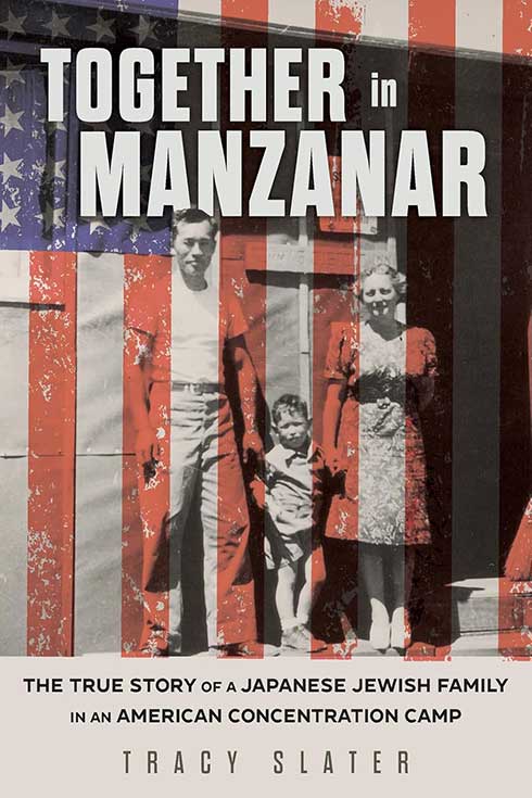 Book cover of "Together in Manzanar: The True Story of a Japanese Jewish Family in an American Concentration Camp"
