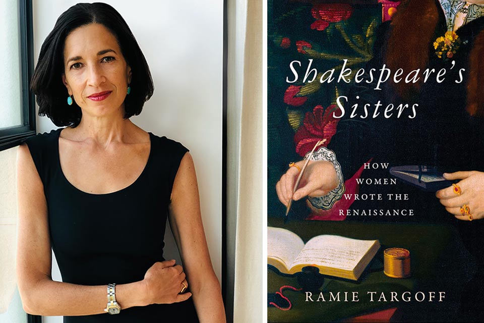 Ramie Targoff and the book cover of "Shakespeare's Sisters"