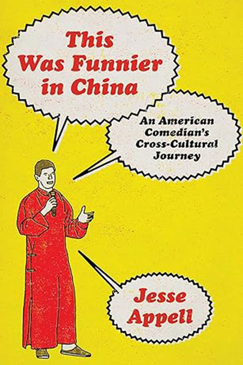 Book cover of "This Was Funnier in China: An American Comedian’s Cross-Cultural Journey"